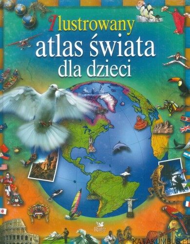 Atlas świata i wszechświata dla dzieci. Dwa tomy.. PRACA ZBIOROWA