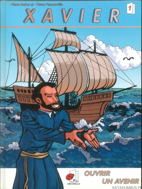 Xavier 1+2: (j.fra.). PIERRE DEFOUX, THIERRY FAYMONVILLE