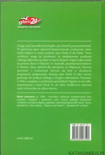 Jan Paweł II poza protokołem. Część druga. MAREK LATASIEWICZ