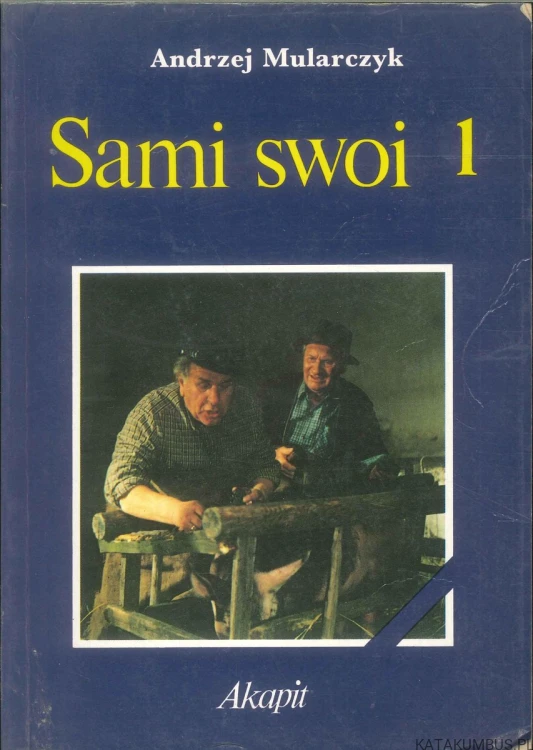 Sami swoi 1. ANDRZEJ MULARCZYK