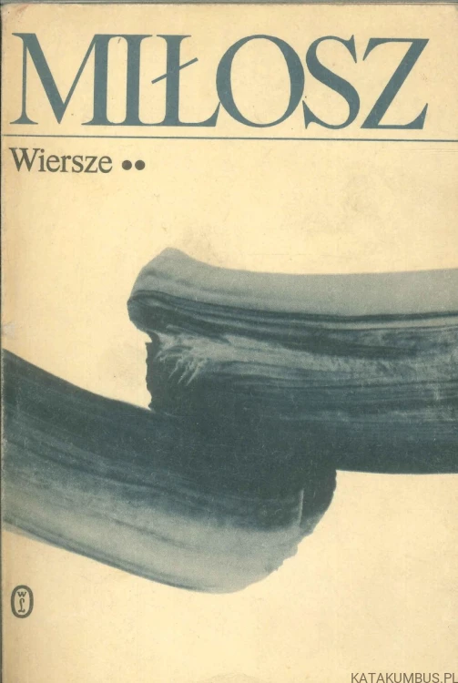 Wiersze Tom 1+2. CZESŁAW MIŁOSZ