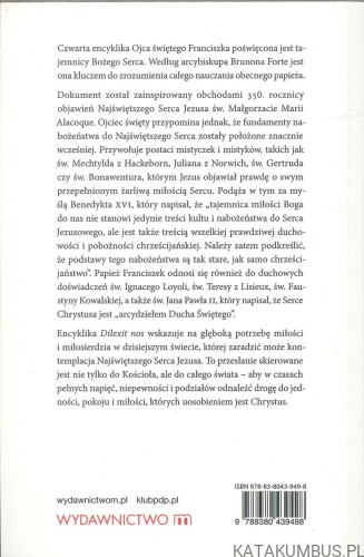 Dilexit nos. O miłości ludzkiej i Bożej Serca Jezusa Chrystusa. FRANCISZEK