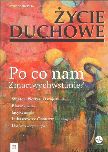 Życie duchowe 86/2016. PRACA ZBIOROWA