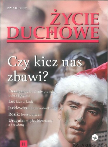 Życie duchowe zima 89/2017. PRACA ZBIOROWA