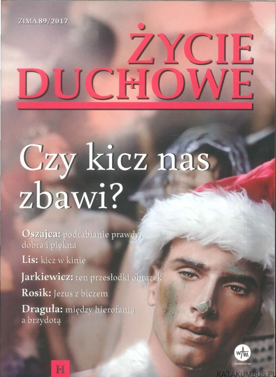Życie duchowe zima 89/2017. PRACA ZBIOROWA