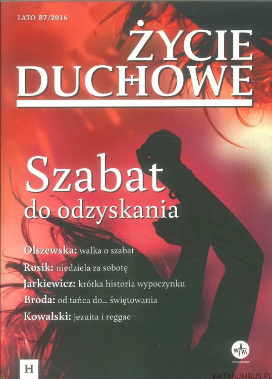 Życie duchowe - Szabat do odzyskania. PRACA ZBIOROWA