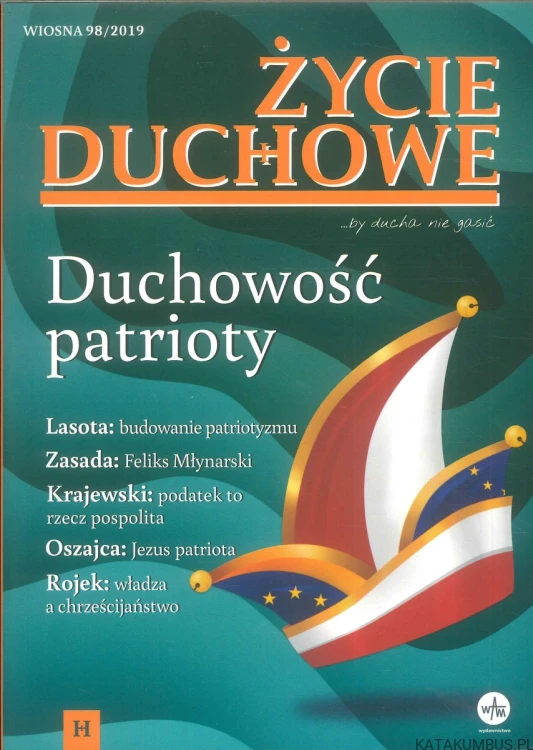 Życie duchowe - Duchowość patrioty. PRACA ZBIOROWA