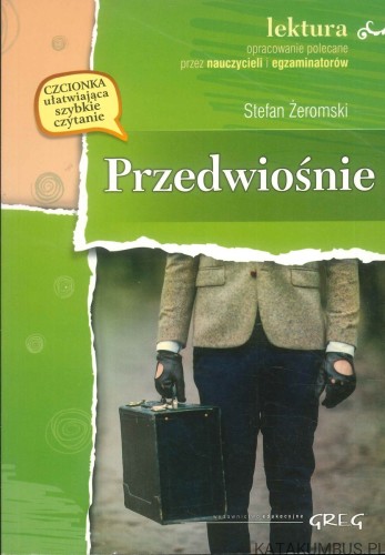 Przedwiośnie. STEFAN ŻEROMSKI