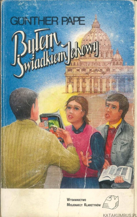 Byłem świadkiem Jehowy. GÜNTHER PAPE
