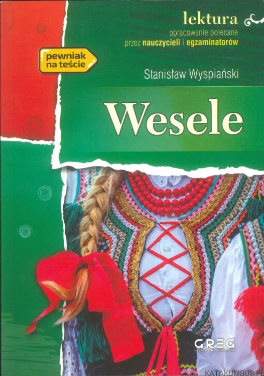 Wesele. STANISŁAW WYSPIAŃSKI