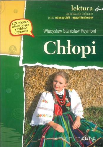 Chłopi. WŁADYSŁAW STANISŁAW REYMONT
