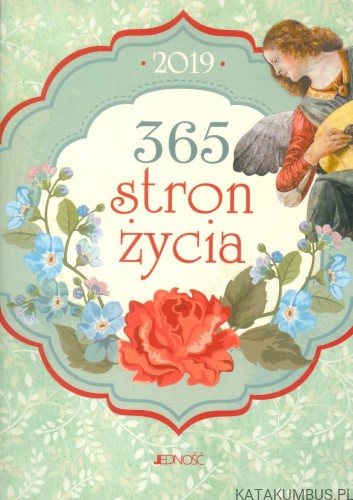 365 stron życia 2019. PRACA ZBIOROWA