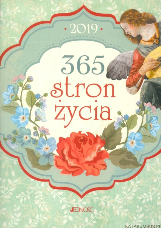 365 stron życia 2019. PRACA ZBIOROWA