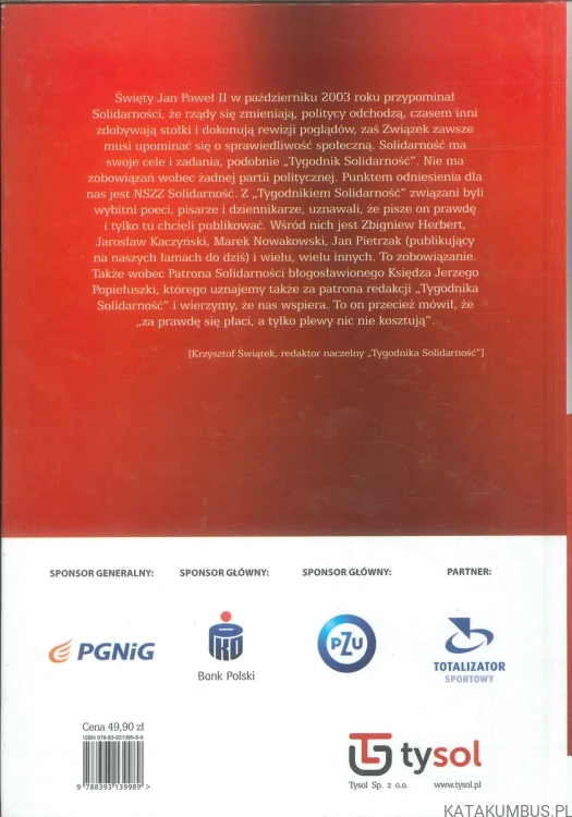 Solidarność tygodnik 35 lat. Odkłamujemy historię najnowszą. PRACA ZBIOROWA