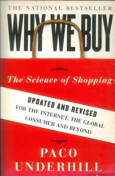 Why we buy. The science of shopping. PACO UNDERHILL
