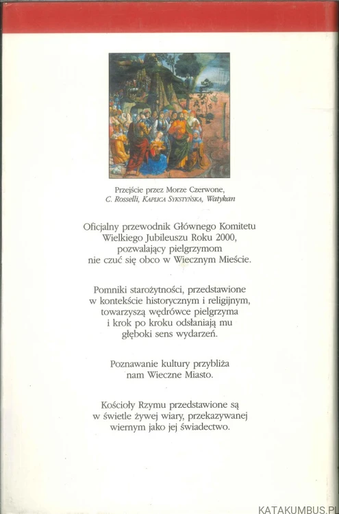 Pielgrzymi w Rzymie. Jubileusz Roku Świętego 2000. PRACA ZBIOROWA