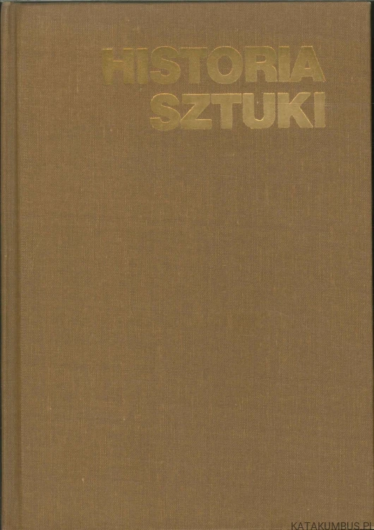 Historia sztuki tom 4. PRACA ZBIOROWA