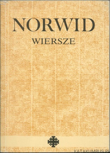 Wiersze. NORWID CYPRIAN KAMIL