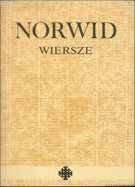 Wiersze. NORWID CYPRIAN KAMIL