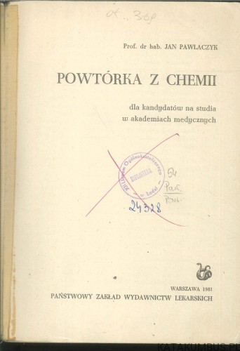 Powtórka z chemii dla kandydatów na studia w akademiach medycznych. JAN PAWLACZYK