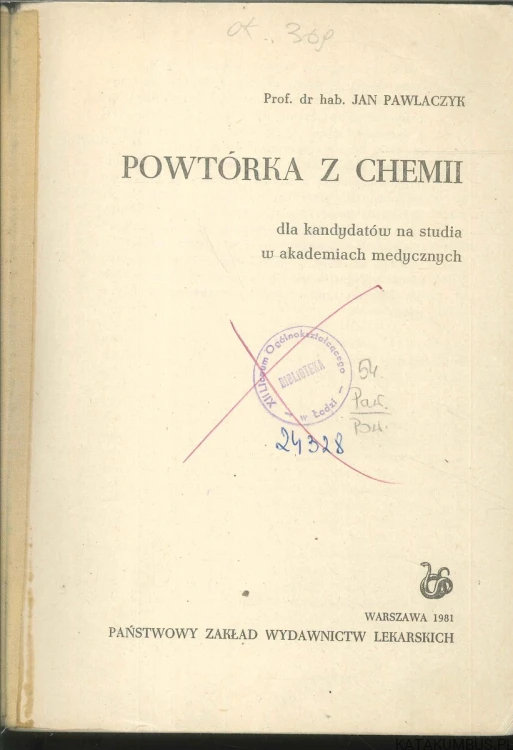 Powtórka z chemii dla kandydatów na studia w akademiach medycznych. JAN PAWLACZYK