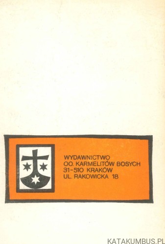 To czyńcie na moją pamiątkę. TEOFIL STANISŁAW KAPUSTA OCD
