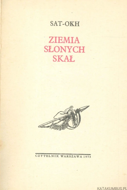 Ziemia słonych skał. SAT-OKH