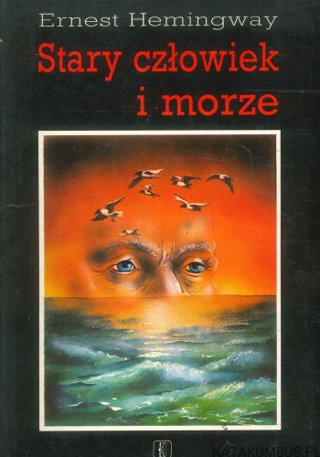 Stary człowiek i morze. ERNEST HEMINGWAY