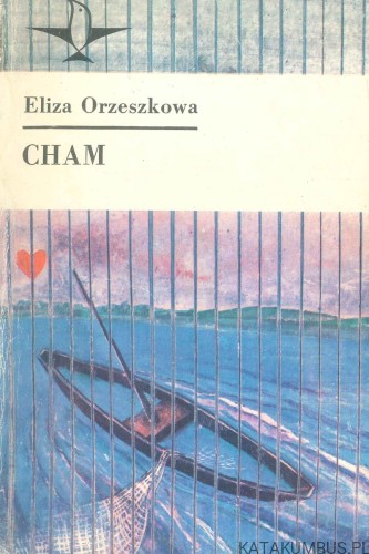 Cham. ELIZA ORZESZKOWA