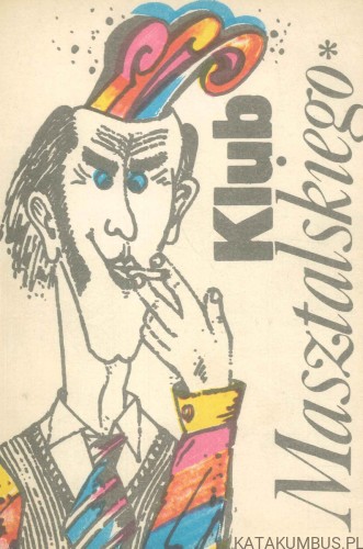 Klub Masztalskiego. PRACA ZBIOROWA