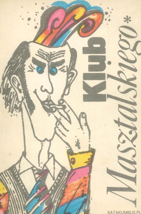 Klub Masztalskiego. PRACA ZBIOROWA