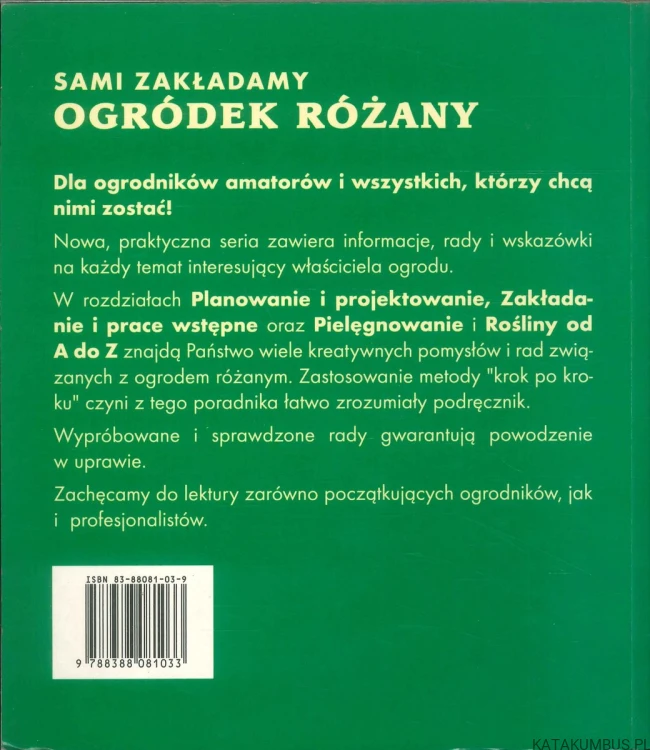 Sami zakładamy ogródek różany. PRACA ZBIOROWA