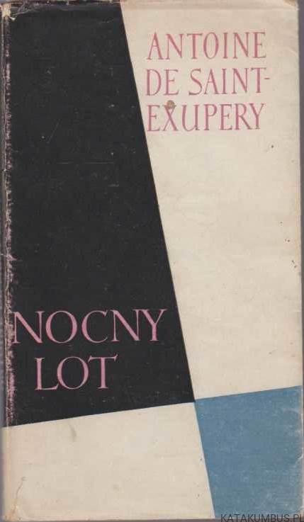 Nocny lot. ANTOINE DE SAINT-EXUPERY