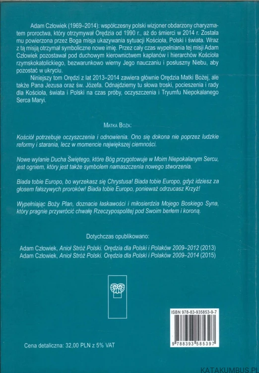Oto czynię wszystko nowe. Orędzia z lat 2013–2014. ADAM CZŁOWIEK