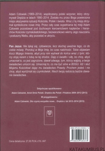 Anioł Stróż Polski. Orędzia dla Polski i Polaków (2009–2014). ADAM CZŁOWIEK