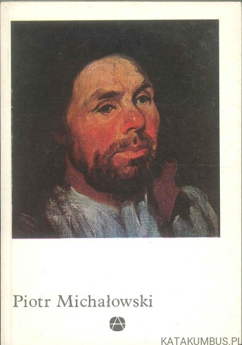 Piotr Michałowski. PRACA ZBIOROWA