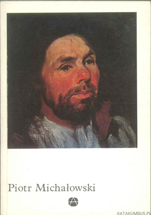 Piotr Michałowski. PRACA ZBIOROWA