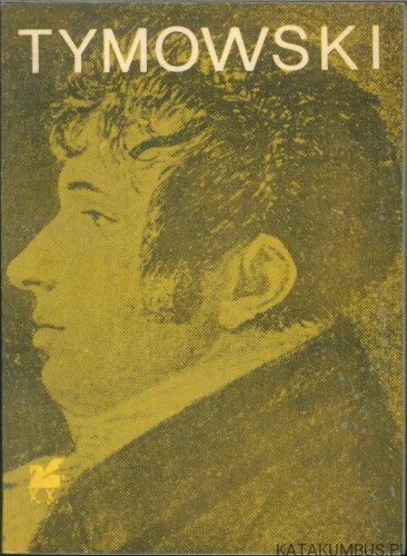 Poezje wybrane. TYMOWSKI