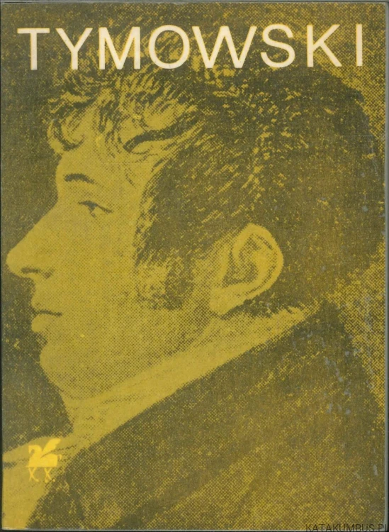 Poezje wybrane. TYMOWSKI