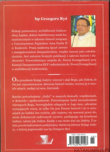Błogosławiona między niewiastami. Księga Judyty. BP GRZEGORZ RYŚ