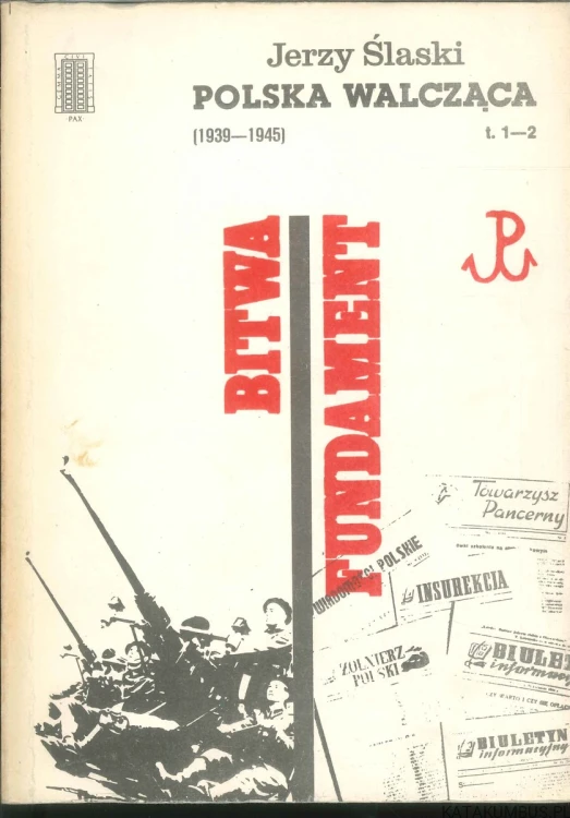 Polska Walcząca t.1-2. JERZY ŚLASKI