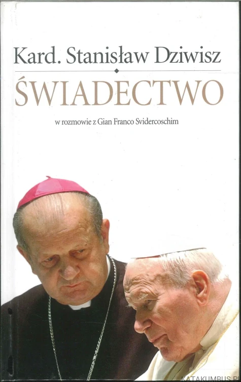 Świadectwo. STANISŁAW DZIWISZ