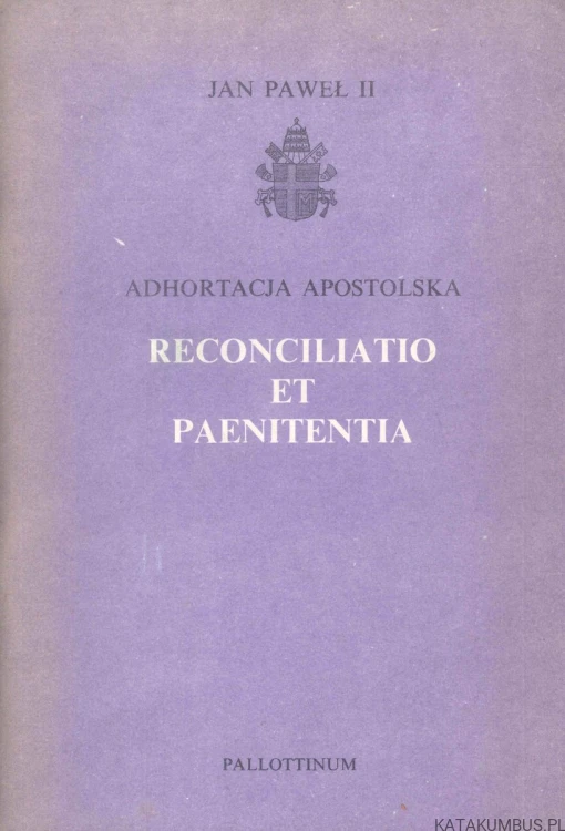 Reconciliatio et paenitentia. JAN PAWEŁ II