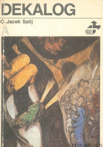 Dekalog. JACEK SALIJ