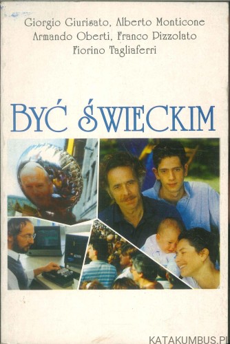 Być świeckim. PRACA ZBIOROWA