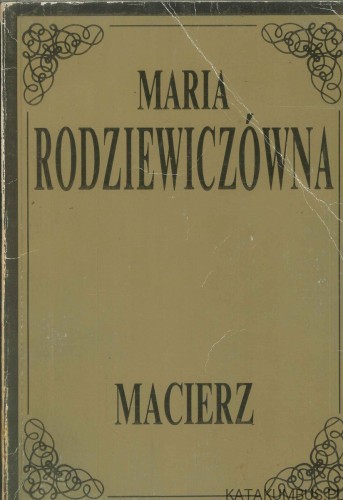 Macierz. MARIA RODZIEWICZÓWNA