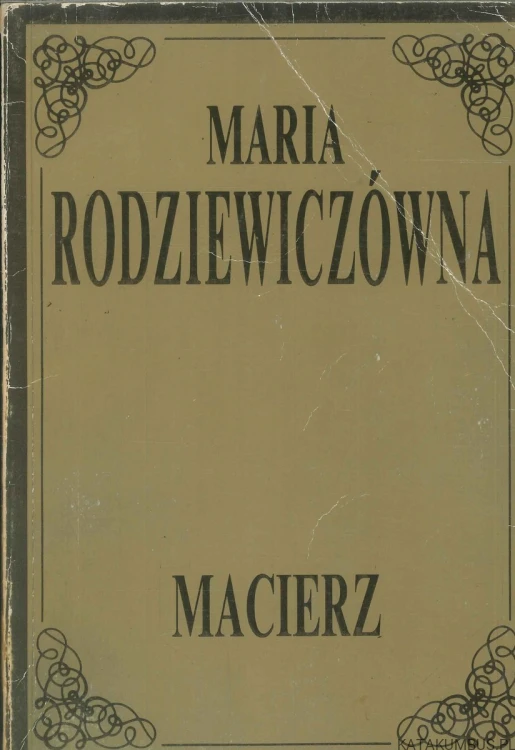 Macierz. MARIA RODZIEWICZÓWNA