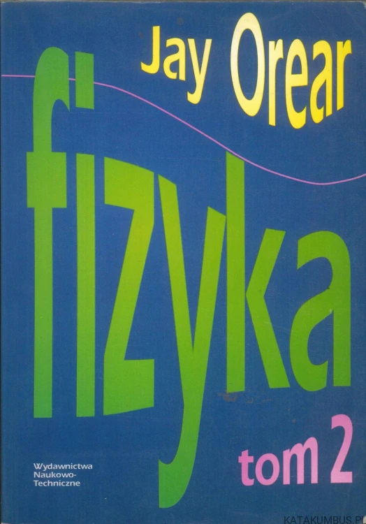 Fizyka tom 2. JAY OREAR
