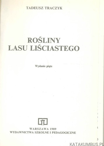 Rośliny lasu liściastego. TADEUSZ TRACZYK