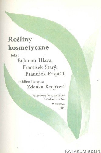 Rośliny kosmetyczne. PRACA ZBIOROWA
